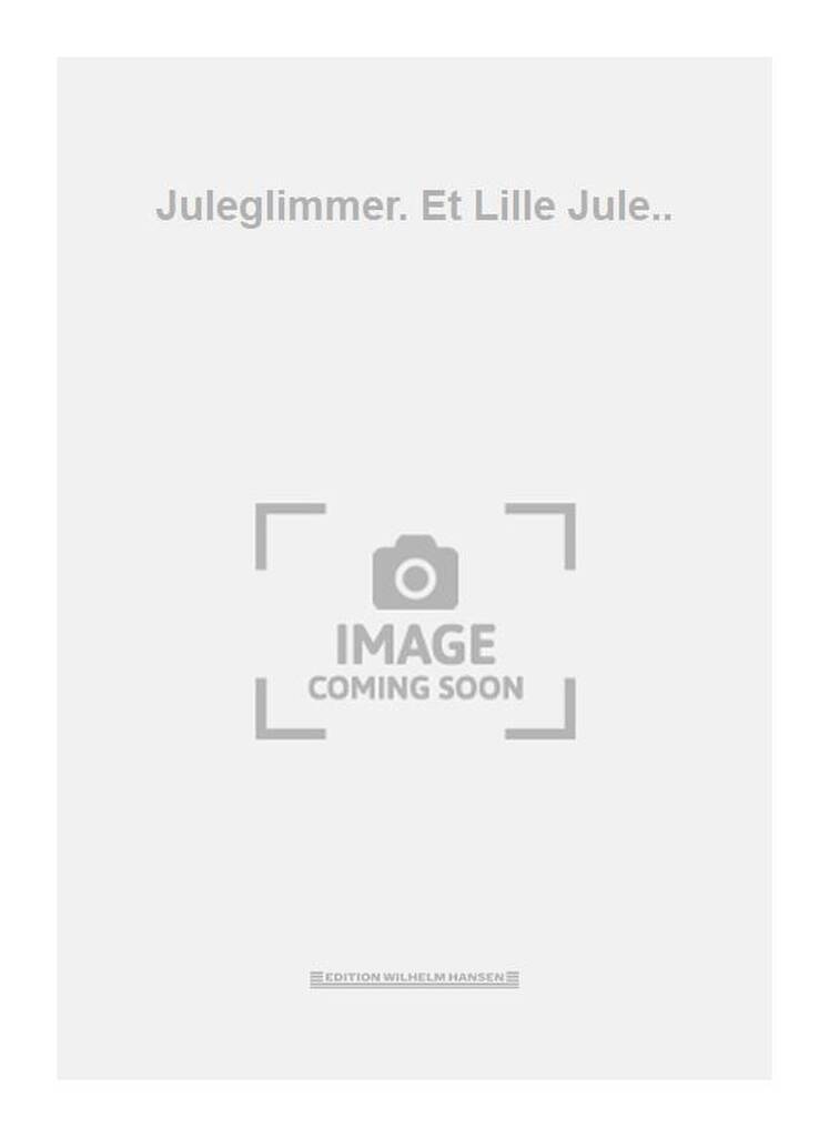 Juleglimmer. Et Lille Jule..